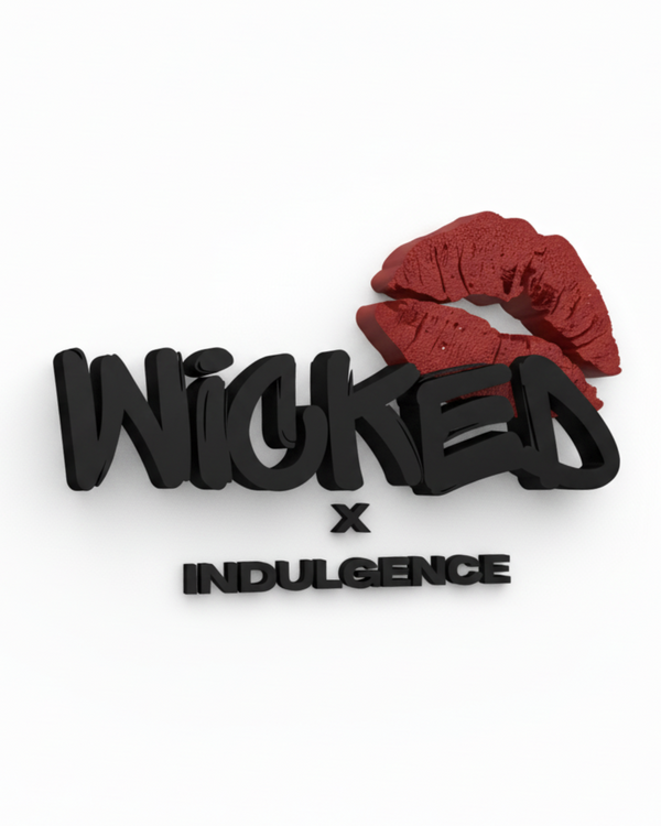 Wicked X Indulgence